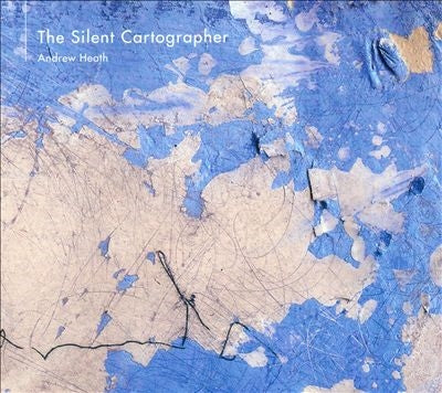 Andrew Heath - Silent Cartographer - Import CD Digipak