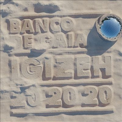 Banco De Gaia - Igizeh: 20th Anniversary Edition - Import 2 CD