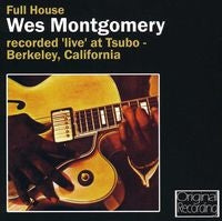 Wes Montgomery - Full House (Live Recording) - Import CD