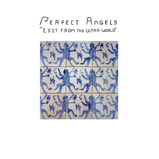 Perfect Angels - Exit from the Ultra-World - Import LP Record