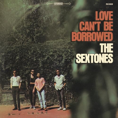 The Sextones - Love Can'T Be Borrowed - Import CD