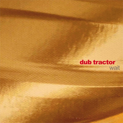 Dub Tractor - Wait - Import CD