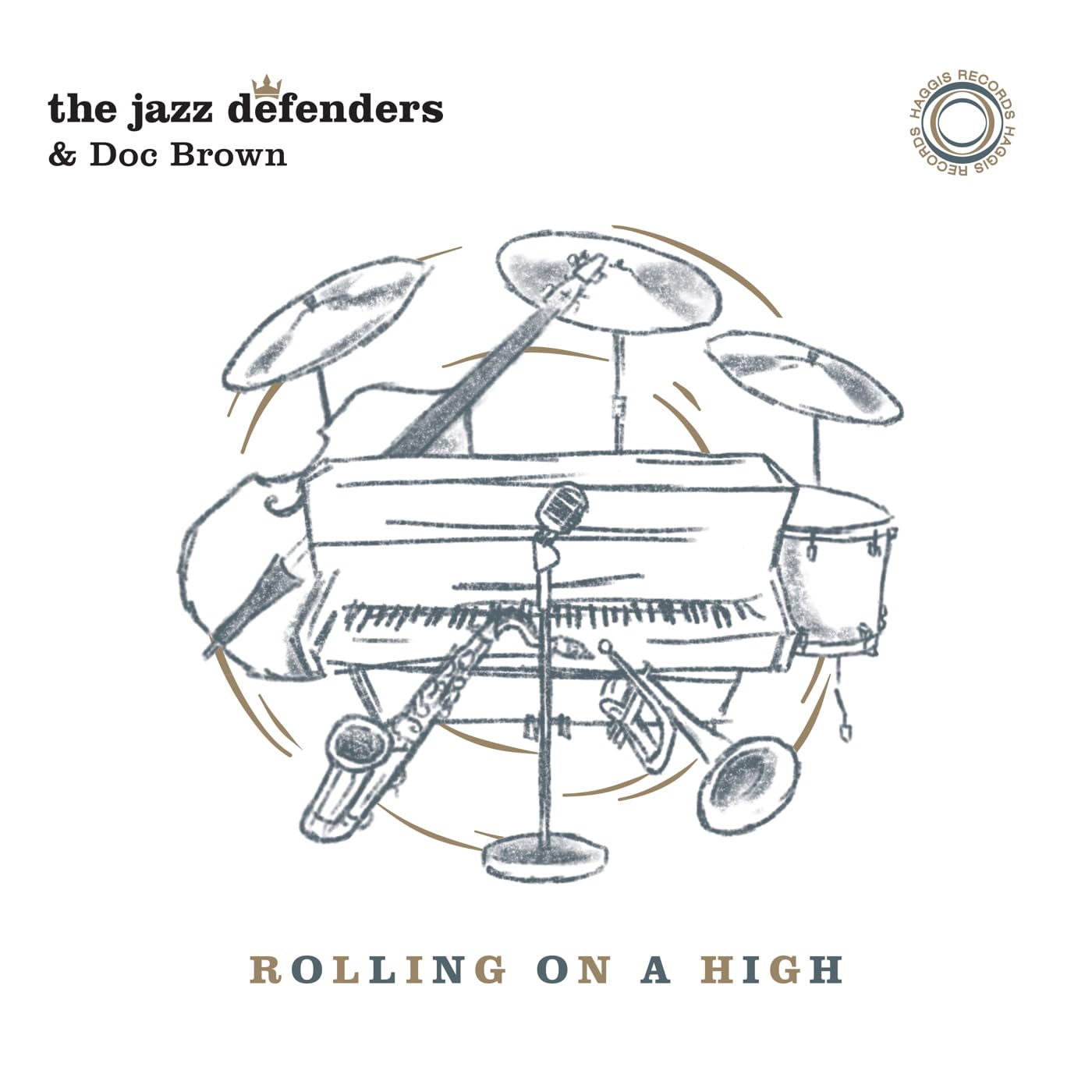 Jazz Defenders 、 Doc Brown - Rolling On A High - Import 7’ Single Record