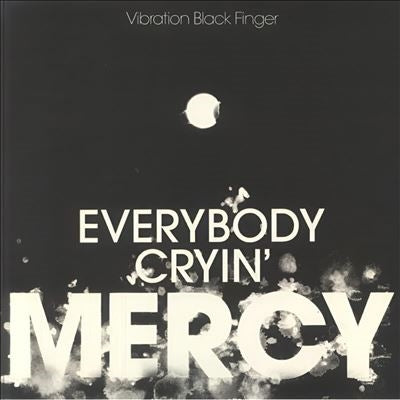 Vibration Black Finger - Everybody Cryin' Mercy - Import Vinyl LP Record