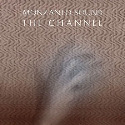 Monzanto Sound - Channel - Import Vinyl LP Record