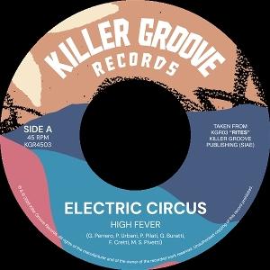 Electric Circus - High Fever - Import Vinyl 7-inch single Record