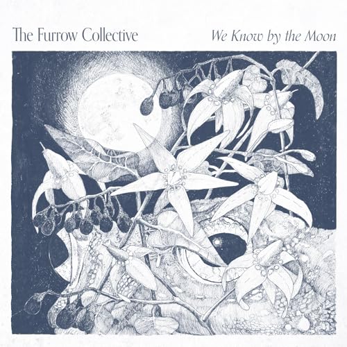 The Furrow Collective - We Know By The Moon - Import Vinyl LP Record