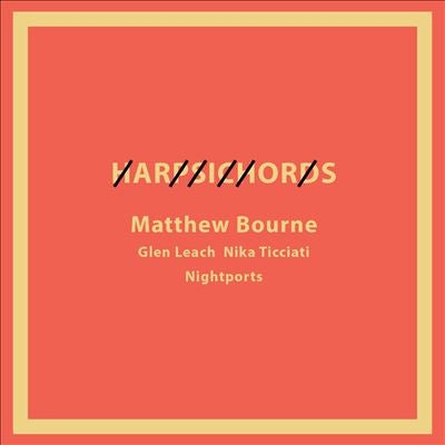 Matthew Bourne - Harpsichords - Import 2 CD