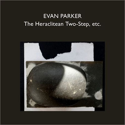 Evan Parker - Heraclitean Two-Step, Etc. - Import4 CD+Book