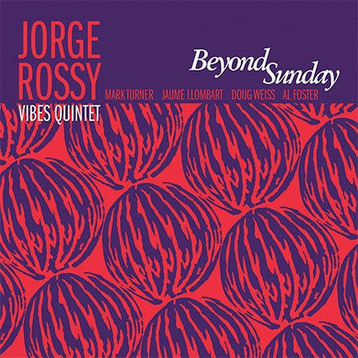 Jorge Rossy - Beyond Sunday - Import CD