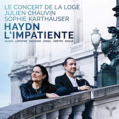 Haydn (1732-1809) - Sym, 87, : Chauvin / Le Concert De La Loge +arias: Karthauser(S), Rague: Symphony - Import CD