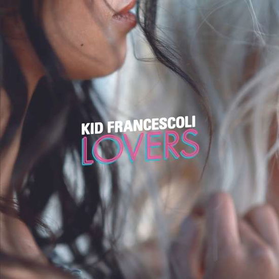 Kid Francescoli - Lovers - Import CD