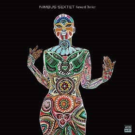 Nimbus Sextet - Forward Thinker - Import Vinyl LP Record