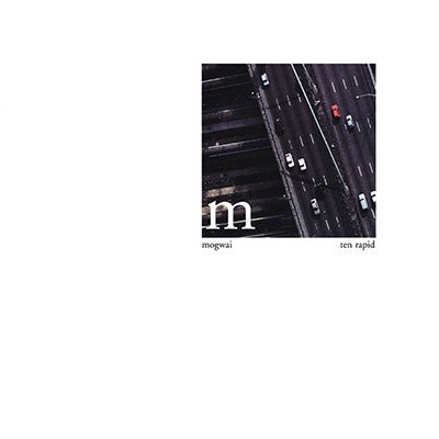 Mogwai - Ten Rapid (Collected Recordings 1996-1997) - Import Vinyl LP Record