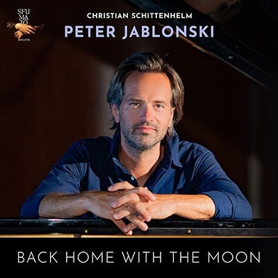 Piotr Jablonski, Elisabeth Brauss, Nicolas Collon, Finnish Radio Symphony Orchestra - Back Home With The Moon -Piano Works : Peter Jablonski - Import CD Digipak