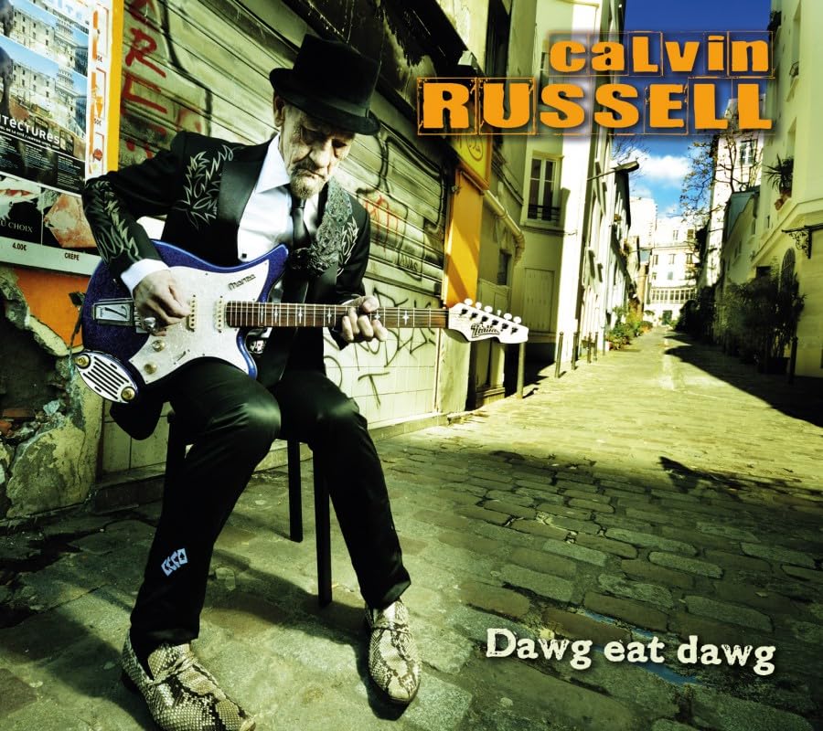 Calvin Russell - Dawg Eat Dawg - Import CD