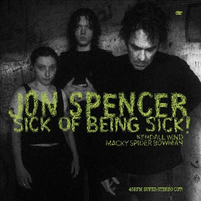 Jon Spencer - Sick Of Being Sick! - Import Vinyl LP Record