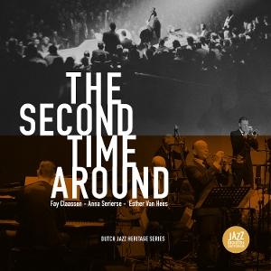 Jazz Orchestra Of The Concertgebouw / Fay Claassen / Anna Serierse / Esther Van Hees - The Second Time Around - Import CD
