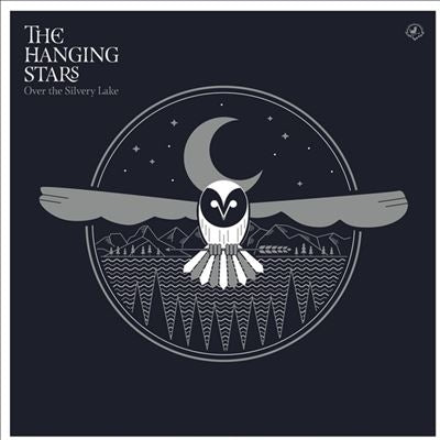 The Hanging Stars - Over The Silvery Lake - Import LP Record