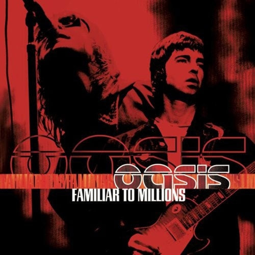 Oasis - Familiar To Millions - Import 2 CD