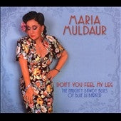 Maria Muldaur - Don't You Feel My Leg - Import CD