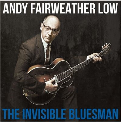 Andy Fairweather-Low - The Invisible Bluesman - Import Vinyl LP Record