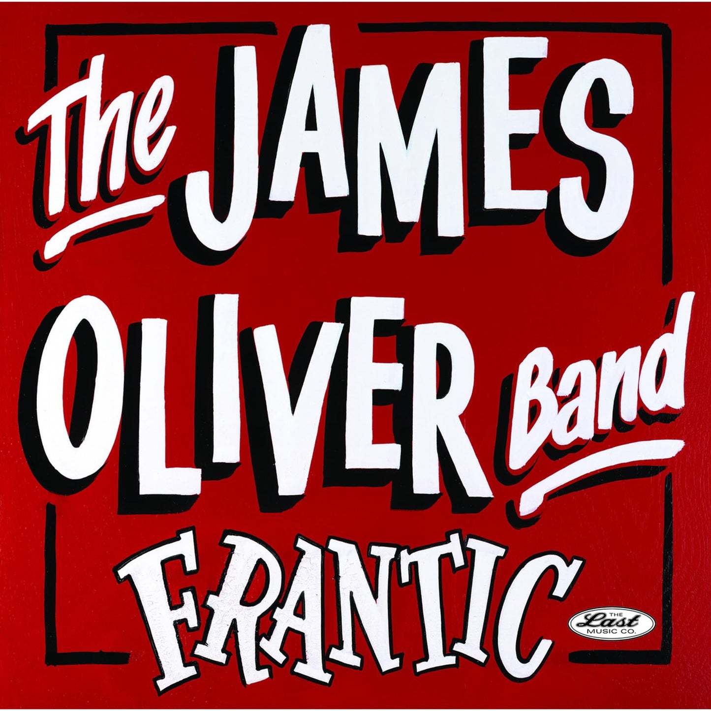 The James Oliver Band - Frantic - Import CD