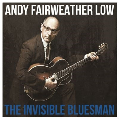 Andy Fairweather-Low - The Invisible Bluesman - Import CD