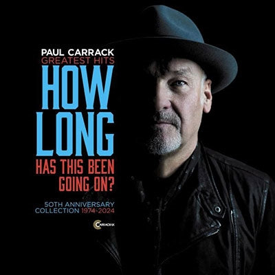 Paul Carrack - How Long - Has This Been Going On? Greatest Hits - Import CD