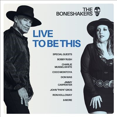 The Boneshakers - Live To Be This - Import Vinyl LP Record