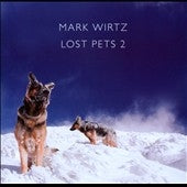 Mark Wirtz - Lost Petz 2 - Import CD