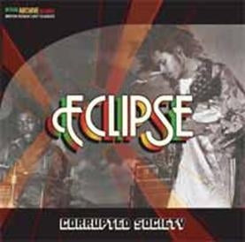 Eclipse (Reggae) - Corrupted Society - Import CD