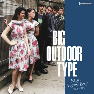 Big Outdoor Type - Blue Eyed Boy '80- '84 - Import Vinyl LP Record