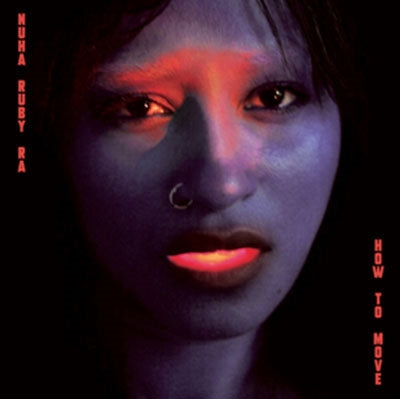 Nuha Ruby Ra - How To Move - Import Transparent Red Vinyl 12 Inch Record