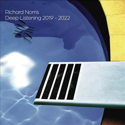 Richard Norris - Deep Listening 2019-2022 - Import CD