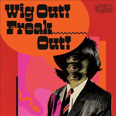 Various Artists - Wig Out! Freak Out! Freakbeat & Mod Psychedelia Floorfillers 1964-1969 - Import CD