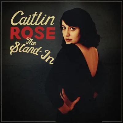 Caitlin Rose - The Stand In (RSD 2024) - Import Translucent Red Vinyl LP Record