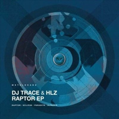 DJ Trace 、 HLZ - Raptor - Import Vinyl 12 inch Record