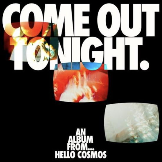 Hello Cosmos - Come Out Tonight - Import Vinyl LP Record