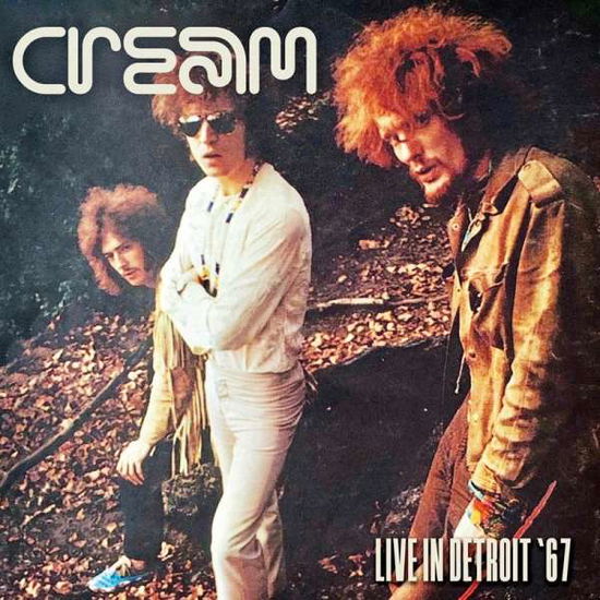 Cream - Live in Detroit '67 - Import 2 CD