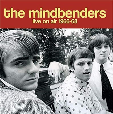 Mindbenders - Live On Air 1966 - 68 - Import CD