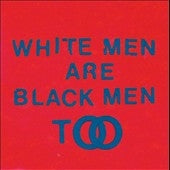 Young Fathers - White Men Are Black Men Too - Import Vinyl LP Record