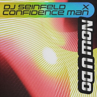 DJ Seinfeld 、 Confidence Man - Now U Do - Import Vinyl LP Record Limited Edition