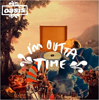 Oasis - I'm Outta Time - Import CD Single