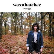 Waxahatchee - Ivy Tripp - Import CD