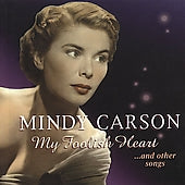 Mindy Carson - My Foolish Heart...And Other Songs - Import CD