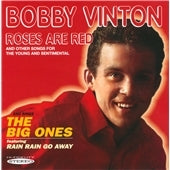 Bobby Vinton - Roses Are Red & Other Songs for the Young & Sentimental / The Big Ones - Import CD