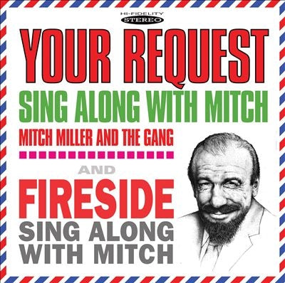 Mitch Miller & The Gang - Your Request Sing Along With Mitch/Fireside Sing Along With Mitch - Import CD