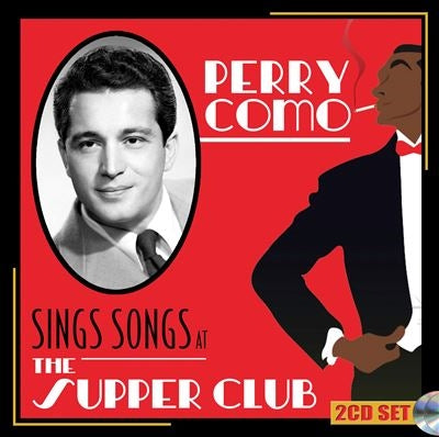 Perry Como - Sings Songs At The Supper Club - Import 2 CD