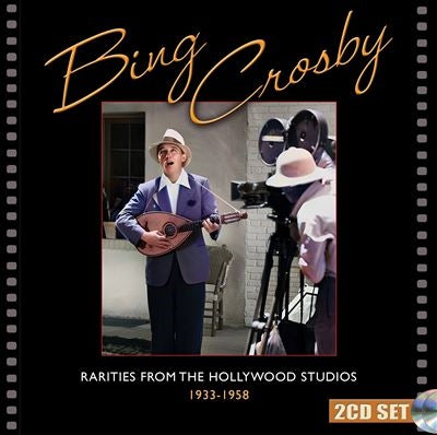 Bing Crosby - Rarities From The Hollywood Studios 1933-1958 - Import 2 CD